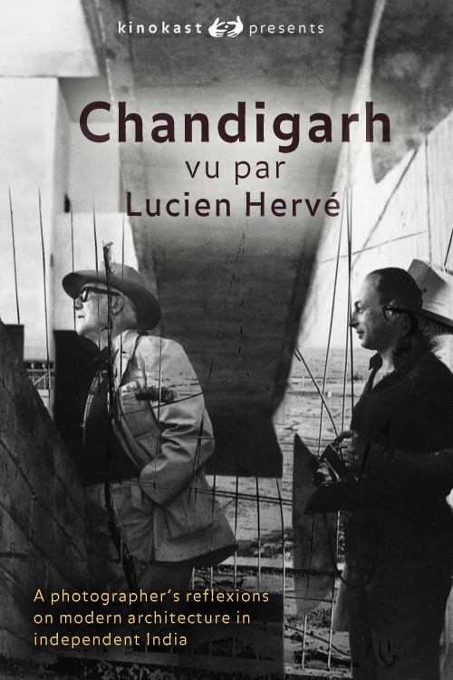Chandigarh vu par Lucien Hervé (official poster, 2013)